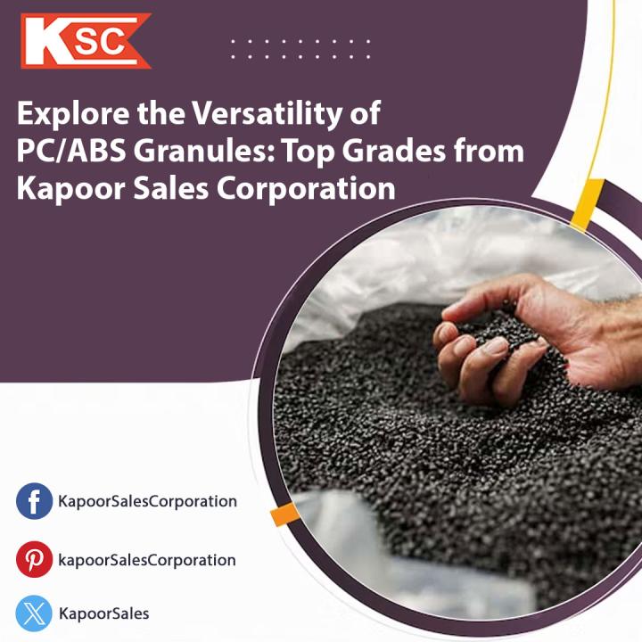Explore the Versatility of PC/ABS Granules: Top Grades from Kapoor Sales Corporation