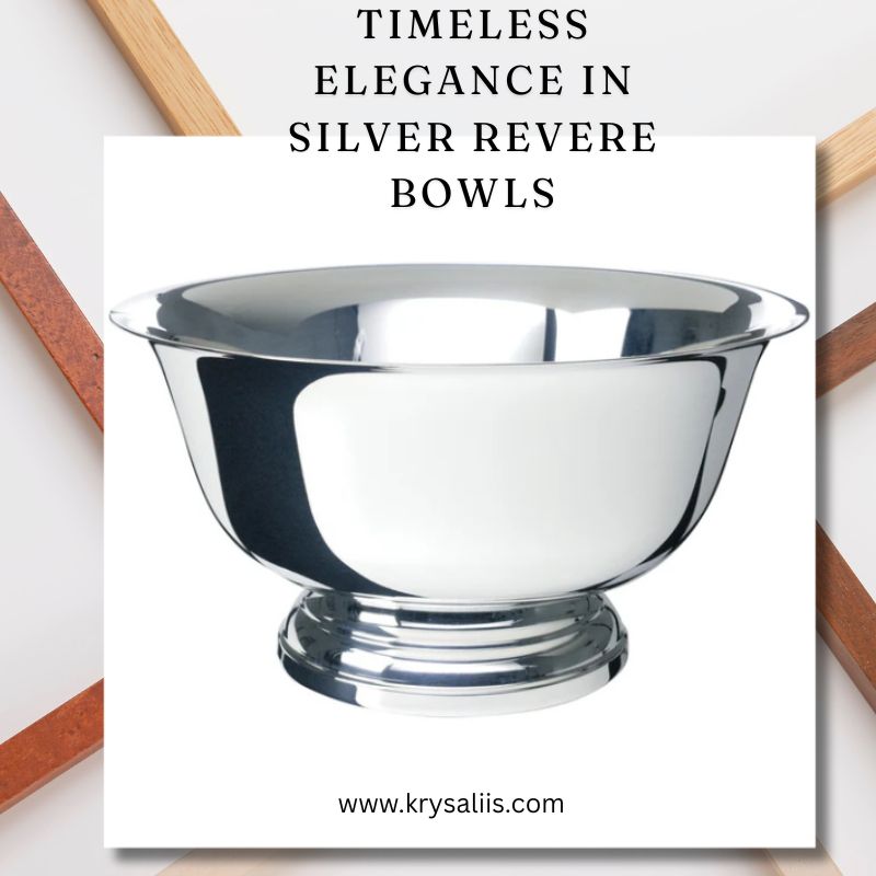 Silver Revere Bowls